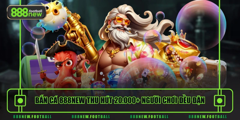Bắn Cá 888NEW - Săn Boss Cực Đã, Nhận Thưởng Nhanh Chóng - BETVORO69 Bắn Cá 888NEW - Săn Boss Cực Đã, Nhận Thưởng Nhanh Chóng - BETVORO69