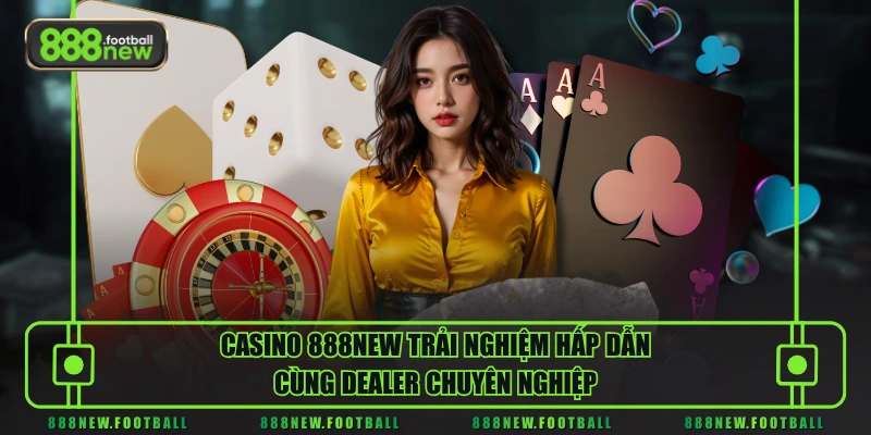 Casino 888NEW - Trải Nghiệm Cá Cược Đẳng Cấp Quốc Tế - BETVORO69 Casino 888NEW - Trải Nghiệm Cá Cược Đẳng Cấp Quốc Tế - BETVORO69