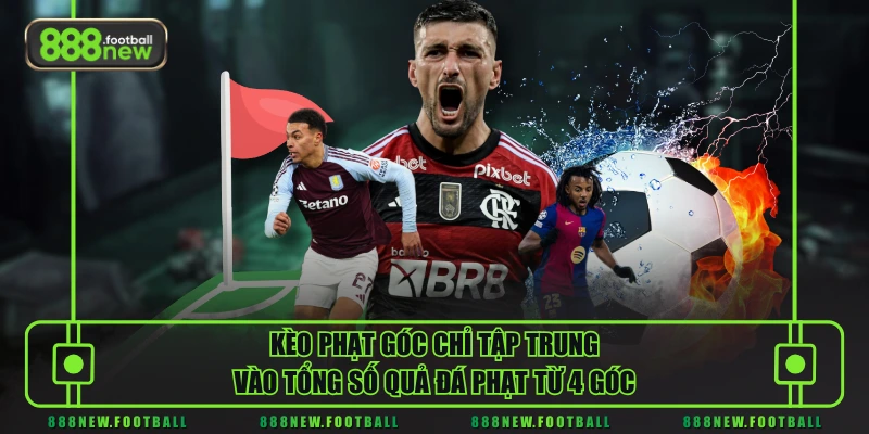 Kèo Phạt Góc - Hình Thức Cá Cược Bóng Đá Ăn Khách Nhất - BETVORO69 Kèo Phạt Góc - Hình Thức Cá Cược Bóng Đá Ăn Khách Nhất - BETVORO69
